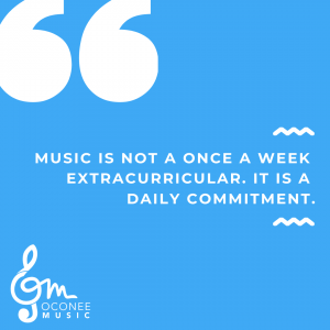 Music is not a once a week extracurricular, it is a daily commitment